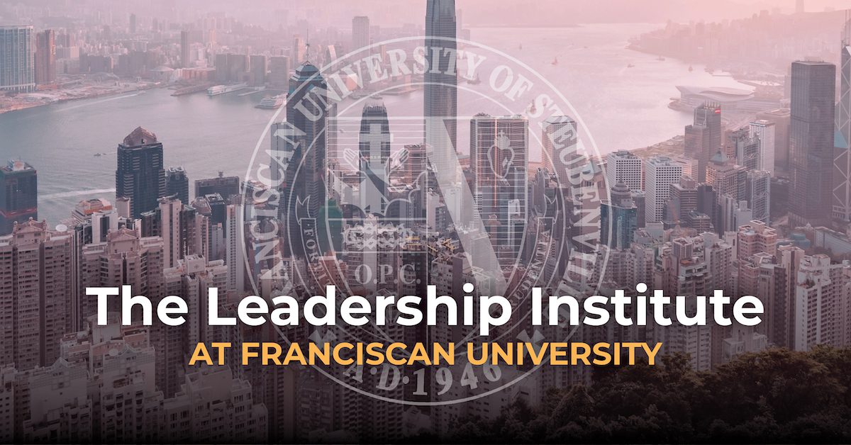 Leadership Institute Franciscan University of Steubenville
