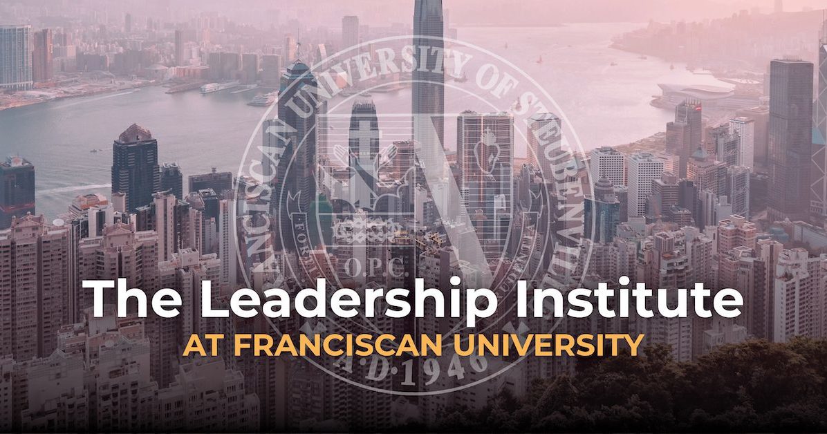 Leadership Institute | Franciscan University of Steubenville