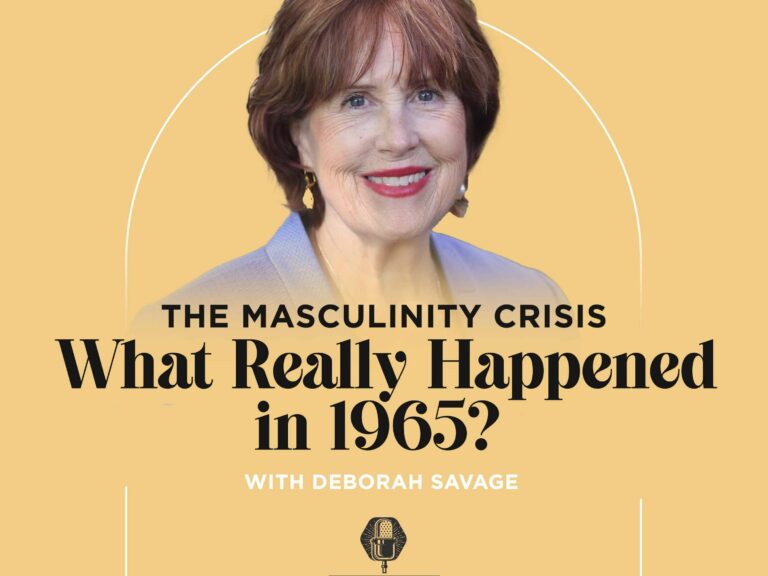 Podcast graphic featuring Deborah Savage with the text: “The Masculinity Crisis: What Really Happened in 1965?” from the Array of Hope “A Reason for Hope” podcast.