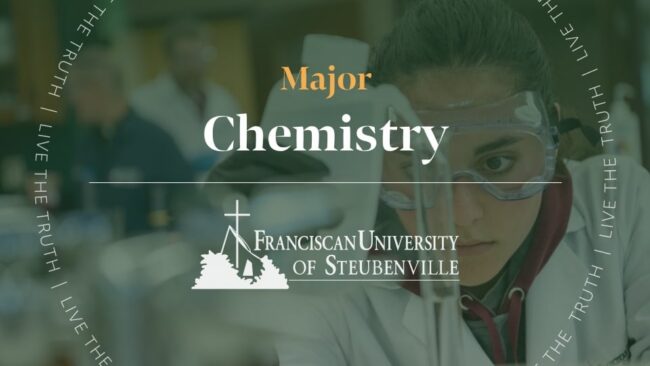 A chemistry student using a pipette in a lab while wearing safety goggles with text “Major Chemistry” and “Franciscan University of Steubenville,” with “Live the Truth” around the border.