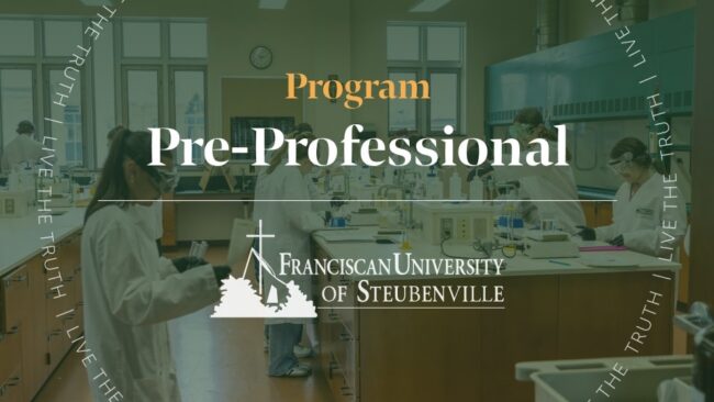 College students performing lab experiments in a science classroom wearing lab coats and safety goggles with text “Program Pre-Professional” and “Franciscan University of Steubenville,” with “Live the Truth” around the border.