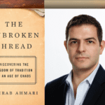 The Unbroken Thread - An Evening with Sohrab Ahmari