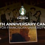 The 75th Anniversary Campaign for Franciscan University of Steubenville